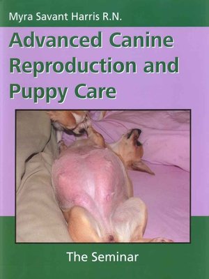 cover image of Advanced Canine Reproduction and Puppy Care